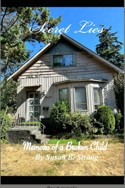 Secret Lies: Memoirs of a Broken Child